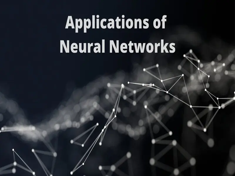 Applications-of-Neural-Networks